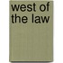 West Of The Law