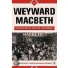 Weyward Macbeth door Onbekend