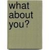 What About You? door David E. Biegel