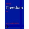 What Freedom Is door Wells Earl Draughon