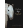 What Horses Say door Lydia Kiernan