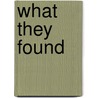 What They Found door Walter Dean Myers