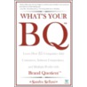 What's Your Bq? door Sandra L. Sellani