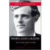 When God Laughs door Jack London