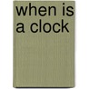 When Is A Clock door Matthew Freeman