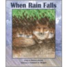 When Rain Falls by Melissa Stewart