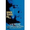 When Tears Fall door Verne Johnson