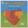 Where's My Egg? door Tony Mitten