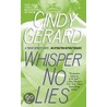 Whisper No Lies door Cindy Gerard