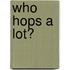 Who Hops A Lot?