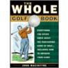 Whole Golf Book by John Macintyre