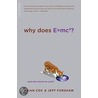 Why Does E=Mc2?
