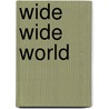 Wide Wide World door Susan Warner