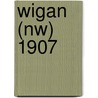 Wigan (Nw) 1907 door Alan Godfrey