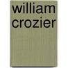 William Crozier by S.B. Kennedy