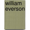 William Everson door Steven B. Herrmann