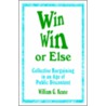 Win/Win or Else door William Keane