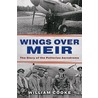 Wings Over Meir door William Cooke