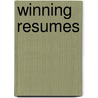 Winning Resumes door Robin Ryan