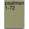 Psalmen 1-72 by D. Coggan