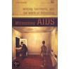Witnessing Aids by Sarah Brophy