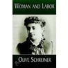 Woman And Labor door Olive Schreiner