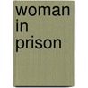 Woman In Prison door Onbekend
