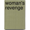 Woman's Revenge door Christopher Bullock