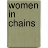 Women In Chains door Jack Nusan Porter