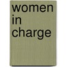 Women In Charge door Marisa Silvestri