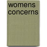 Womens Concerns door Jill Jepson