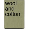 Wool And Cotton by Rita Storey