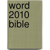 Word 2010 Bible by Herbert L. Tyson