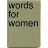 Words For Women door Emily Durrant