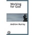 Working For God