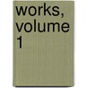 Works, Volume 1 door Aaron Hill