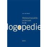 Wetenschappelijk onderzoek in de logopedie by J. van Borsel