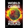 World in Crisis by Gabriel Kolko