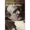 Writings on Art door Mark Rothko