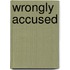 Wrongly Accused
