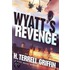 Wyatt's Revenge