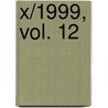 X/1999, Vol. 12 by Clamp