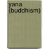 Yana (Buddhism)