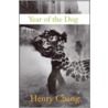 Year Of The Dog by Henry Chang