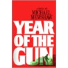 Year of the Gun door Michael Mewshaw