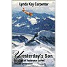 Yesterday's Son door Lynda Kay Carpenter