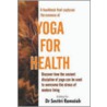 Yoga For Health by Savitri Ramaiah