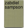Zabdiel Sampson by Miriam T. Timpledon