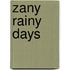 Zany Rainy Days