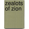 Zealots Of Zion door Hoffman Birney